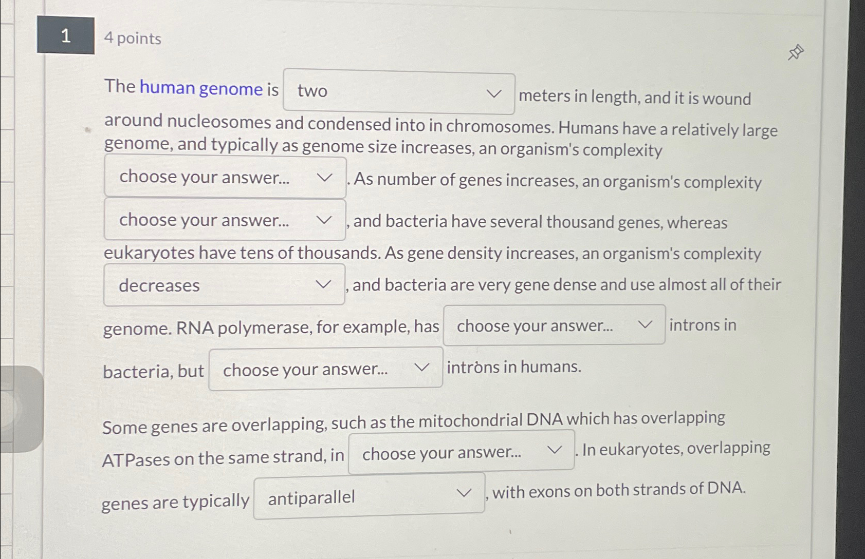 Solved 14 ﻿pointsThe human genome is meters in length, and | Chegg.com