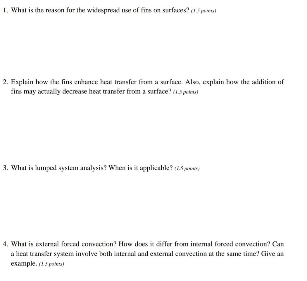 solved-1-what-is-the-reason-for-the-widespread-use-of-fins-chegg