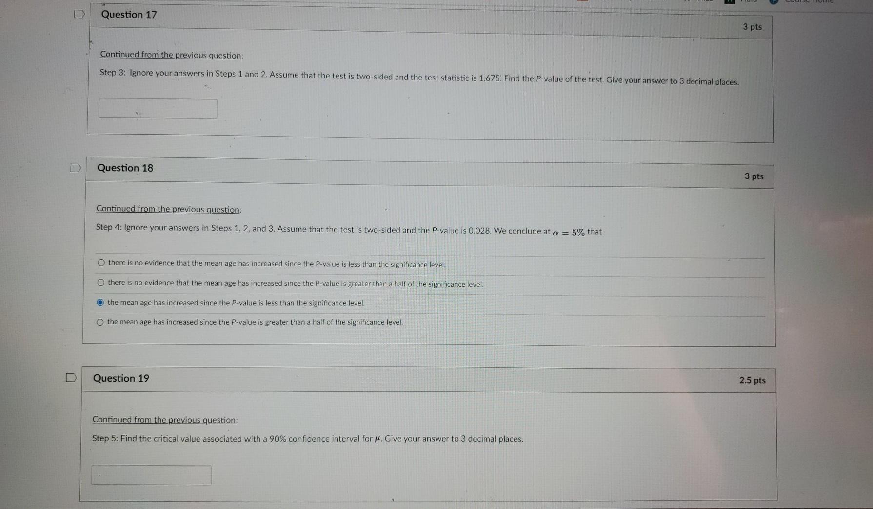 Solved Question 15 2.5 pts The mean age of the patrons of a | Chegg.com