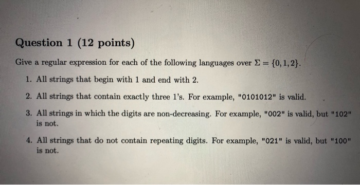 Solved Question 1 (12 points) Give a regular expression for | Chegg.com
