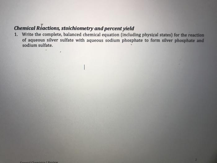 Solved Chemical Reactions, stoichiometry and percent yield | Chegg.com