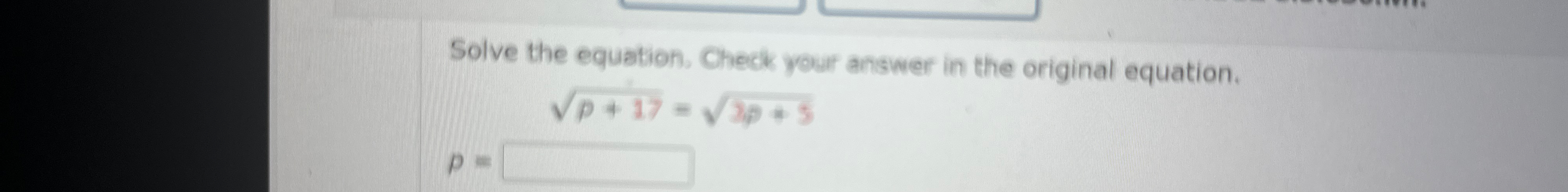 Solved Solve the equation. Check your answer in the original | Chegg.com