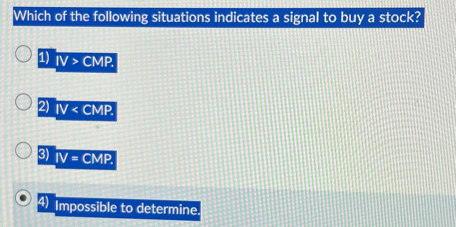 Solved Which Of The Following Situations Indicates A Signal 