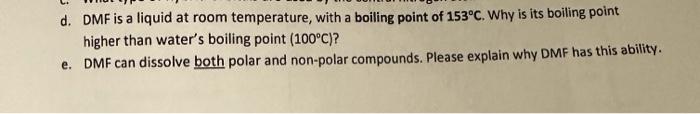 Solved D. DMF Is A Liquid At Room Temperature, With A | Chegg.com