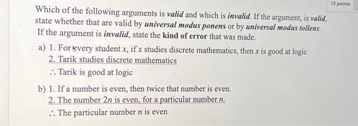 Solved Which of the following arguments is valid and which | Chegg.com