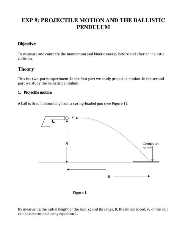 EXP 9: PROJECTILE MOTION AND THE BALLISTIC PENDULUM | Chegg.com