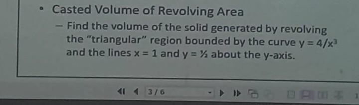 Solved Find the volume of the solid generated by revolving | Chegg.com