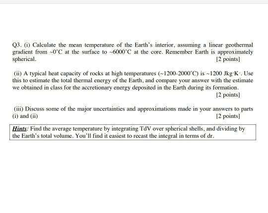 Solved Q3. (i) Calculate the mean temperature of the Earth's | Chegg.com