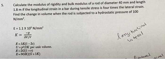 Solved Calculate the modulus of rigidity and bulk modulus of | Chegg.com