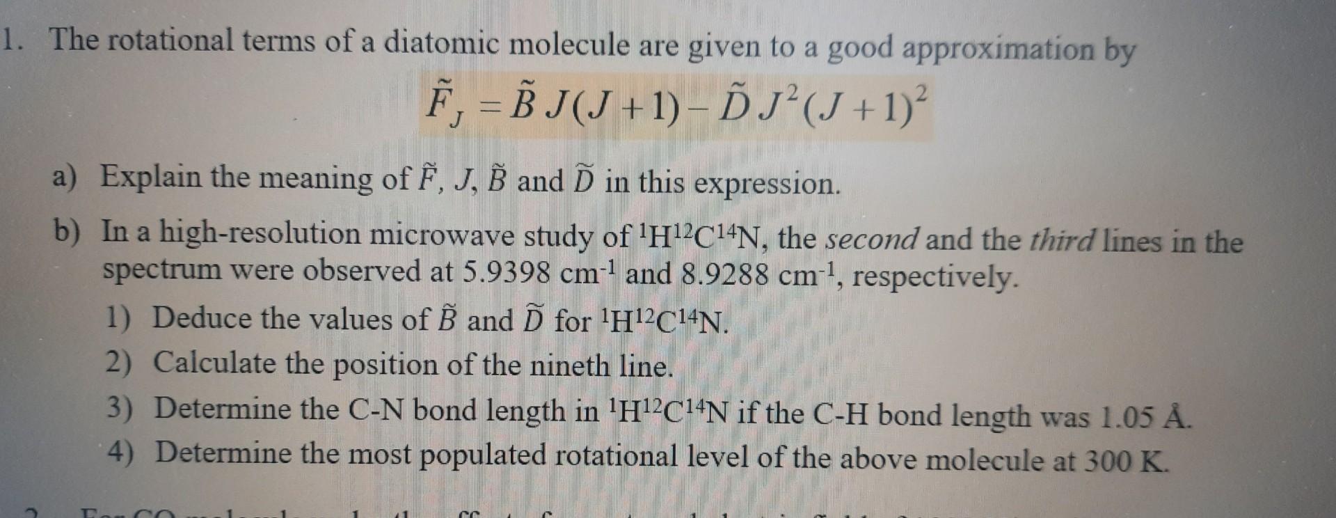 Solved The Rotational Terms Of A Diatomic Molecule Are Given | Chegg.com