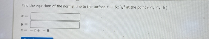 Solved Find the normal vector to the tangent plane of 2 = 2e | Chegg.com