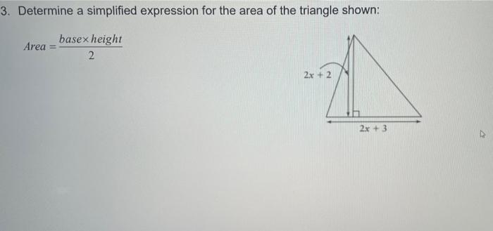 Solved 3. Determine a simplified expression for the area of | Chegg.com