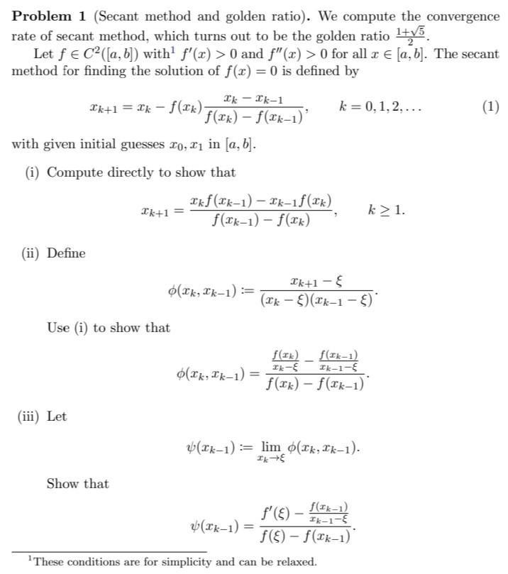 Solved Problem 1 (Secant method and golden ratio). We | Chegg.com