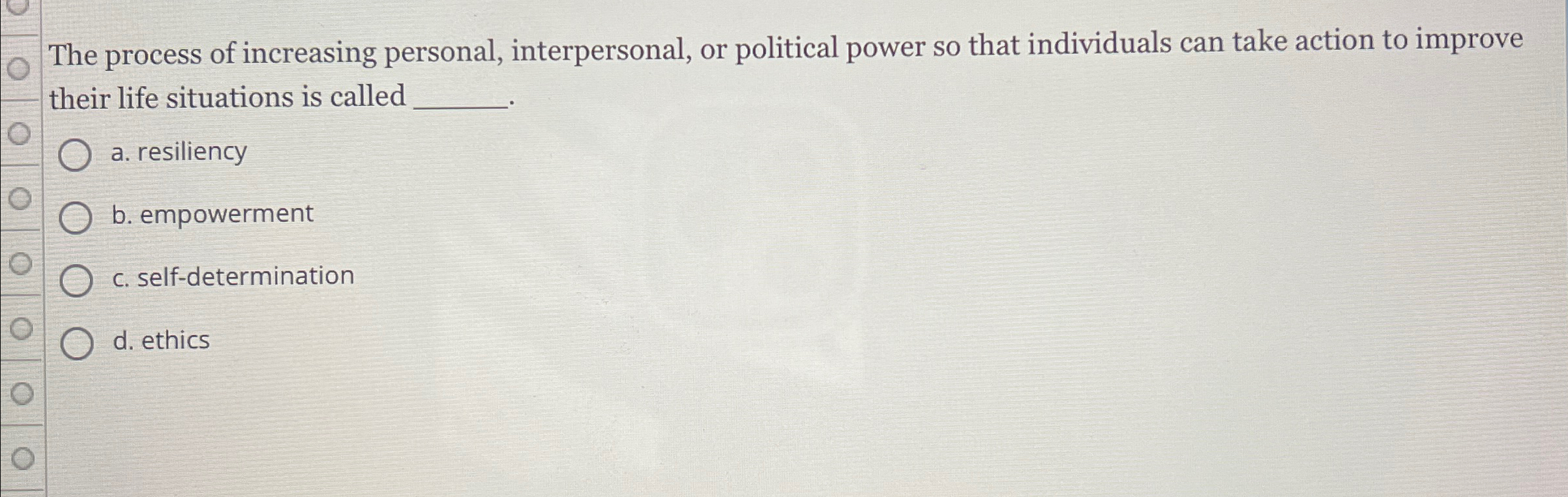 Solved The process of increasing personal, interpersonal, or | Chegg.com