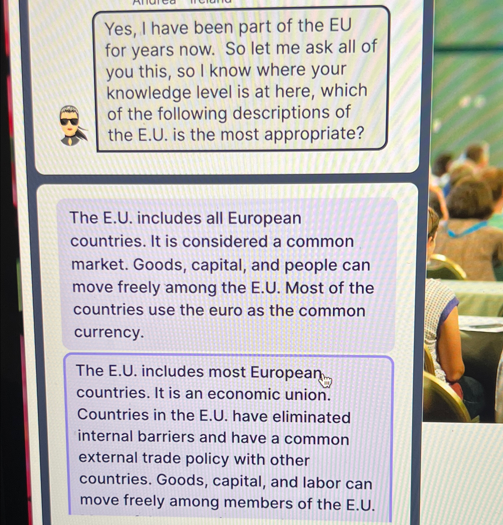 Solved Yes, I have been part of the EU for years now. So let | Chegg.com