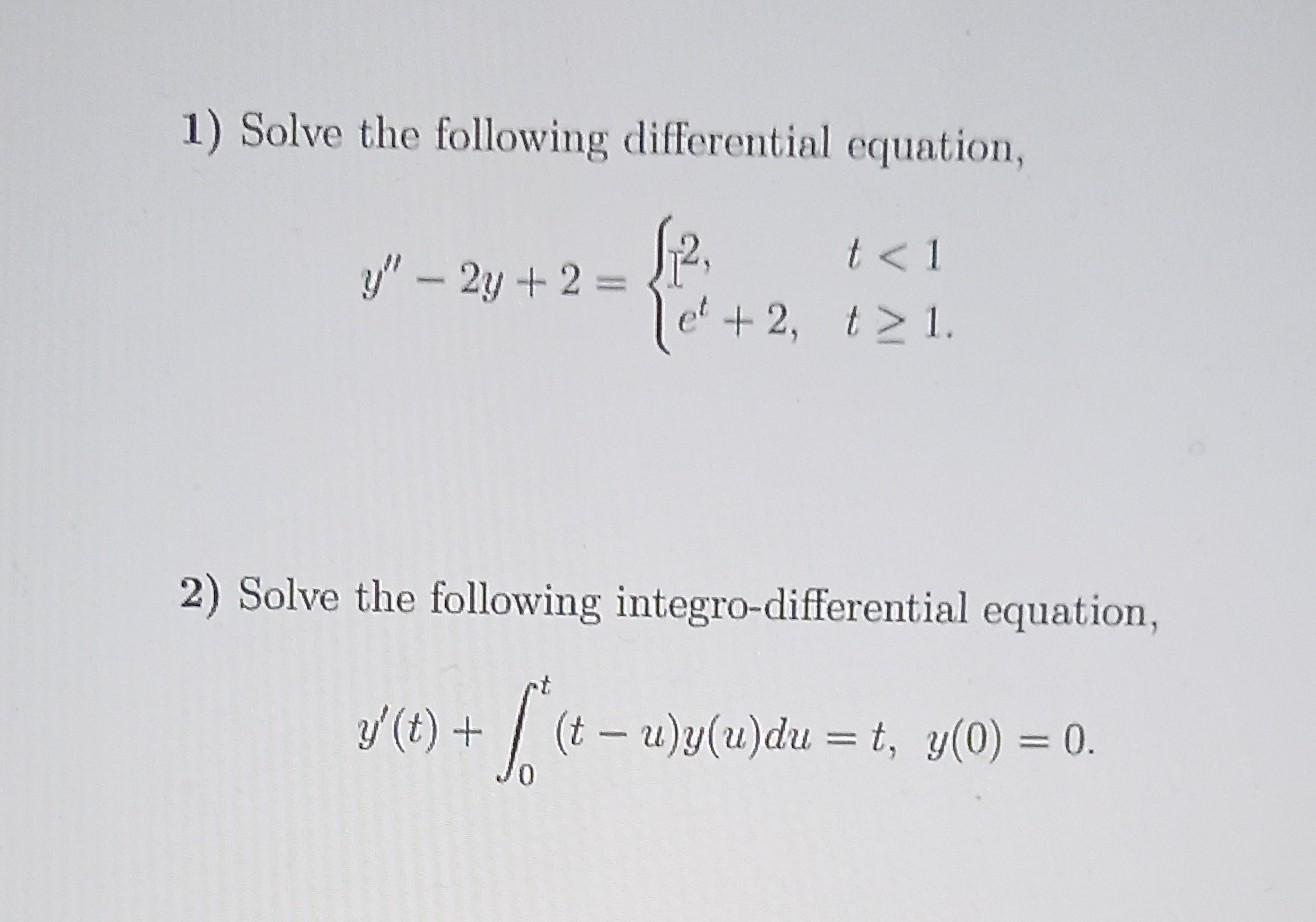 Solved 1) Solve the following differential equation, | Chegg.com