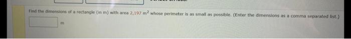 Solved Find the dimensions of a rectangle (in m) with area | Chegg.com