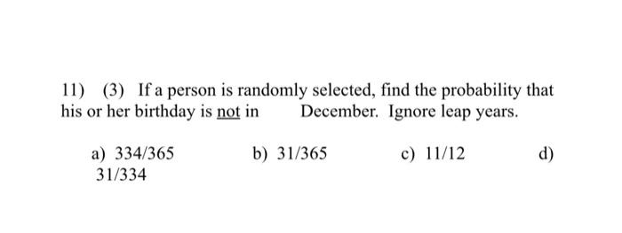 Solved 11) (3) If a person is randomly selected, find the | Chegg.com