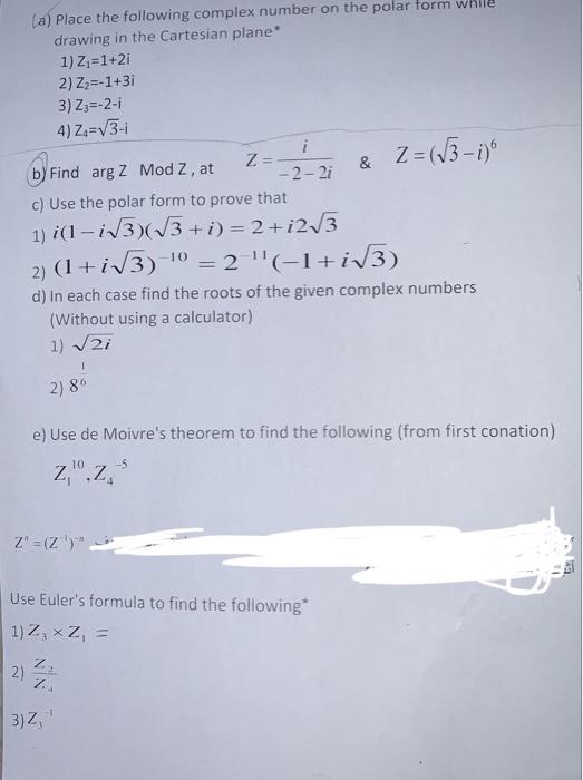 Solved A Place The Following Complex Number On The Polar Chegg Com
