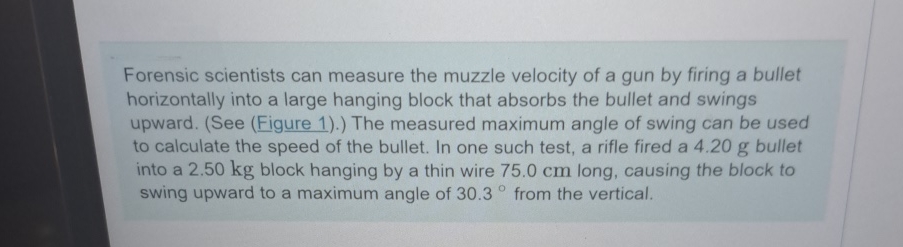 Forensic scientists can measure the muzzle velocity | Chegg.com