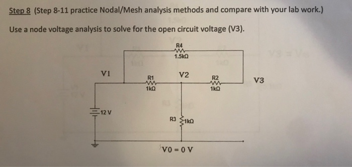 Solved Step 8 (Step 8-11 Practice Nodal/Mesh Analysis | Chegg.com