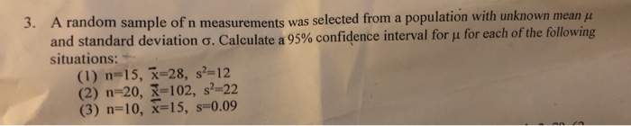 Solved 3. A random sample of n measurements was selected | Chegg.com