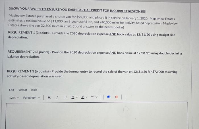 Solved SHOW YOUR WORK TO ENSURE YOU EARN PARTIAL CREDIT FOR | Chegg.com
