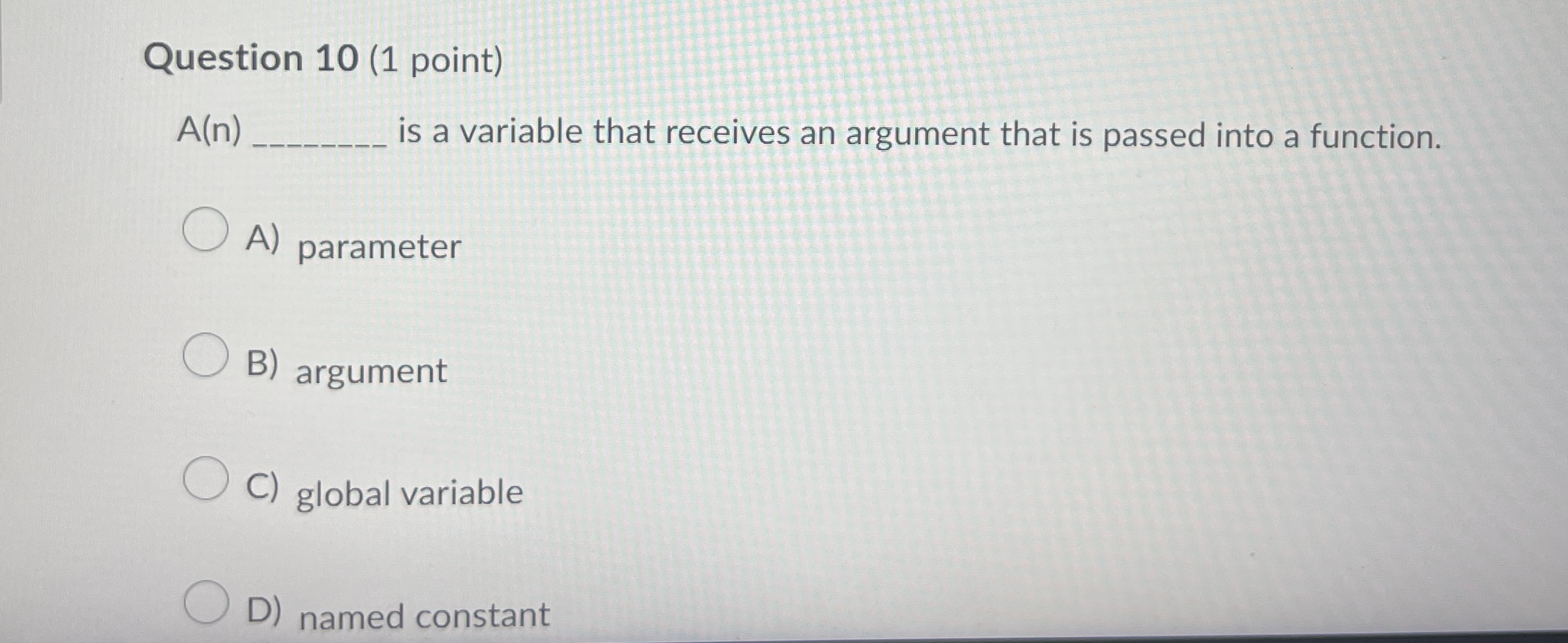 Solved Question 10 (1 ﻿point)A(n) ﻿is a variable that | Chegg.com
