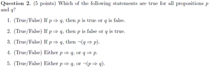 Solved Which Of The Following Statements Are True For All Chegg Com