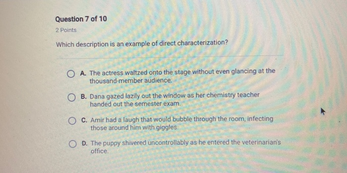 Solved Question 7 Of 10 2 Points Which Description Is An Chegg