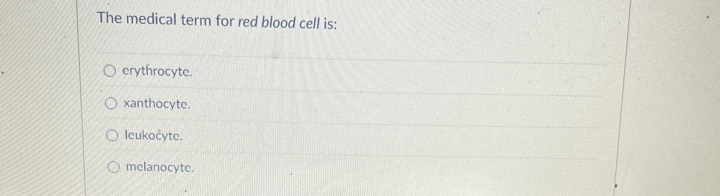 Solved The medical term for red blood cell