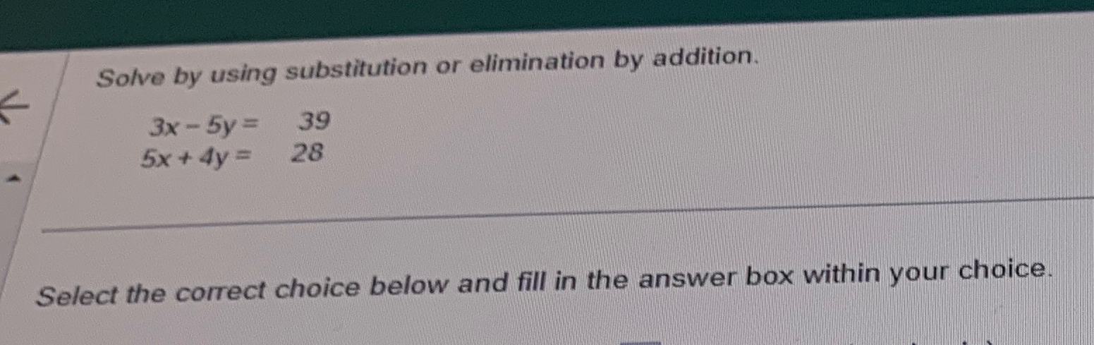 Solved Solve By Using Substitution Or Elimination By