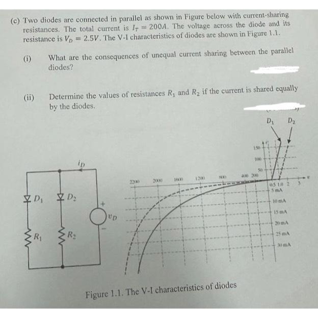 Solved (c) ﻿Two diodes are connected in parallel as shown in