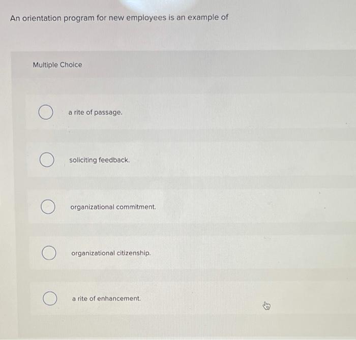 Solved An orientation program for new employees is an | Chegg.com
