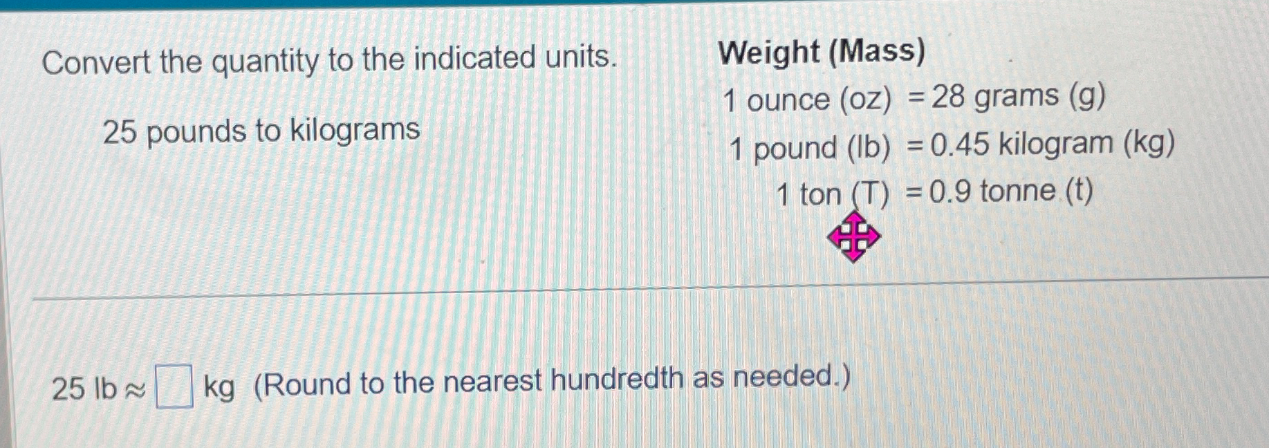 Solved Convert the quantity to the indicated units.25 Chegg