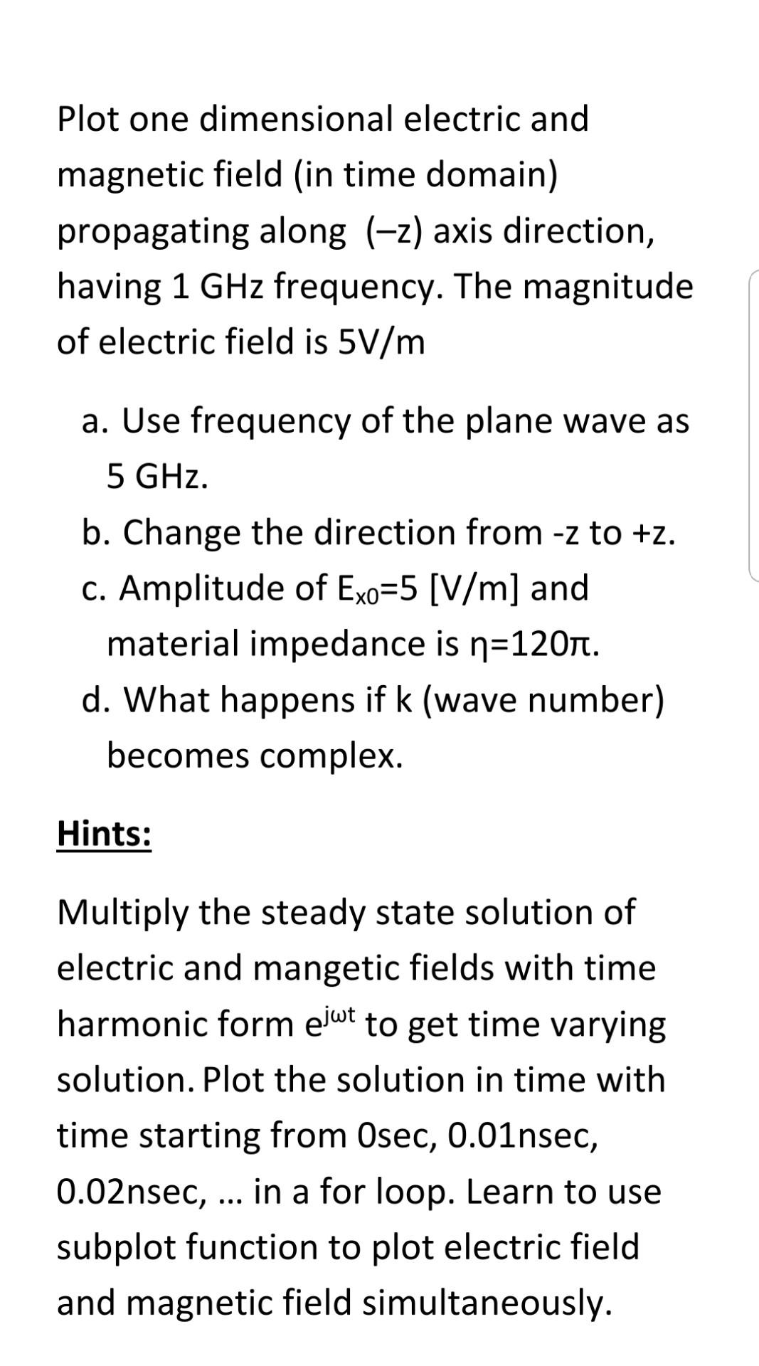 Solved using a matlab , clear answers with steps and a | Chegg.com