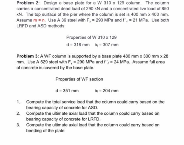 Problem 2: Design a base plate for a W 310 x 129 | Chegg.com