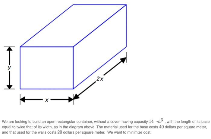 Solved We are looking to build an open rectangular | Chegg.com