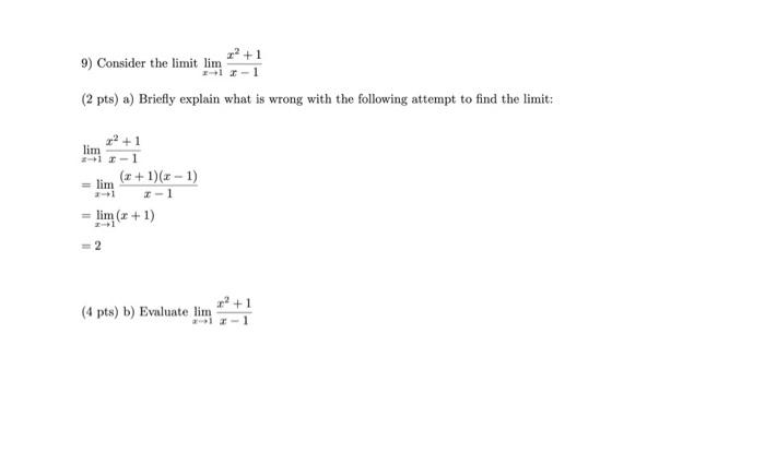 Solved 9 Consider The Limit Limx→1x−1x2 1 2 Pts A