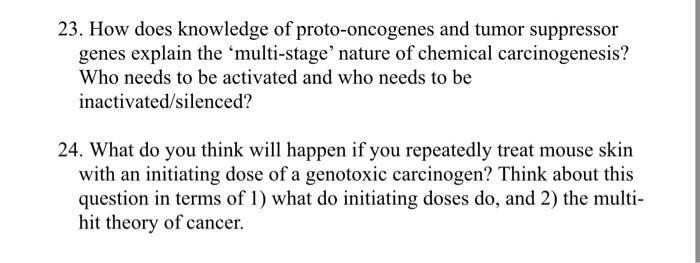 Solved 23. How does knowledge of proto-oncogenes and tumor Biology Diagrams