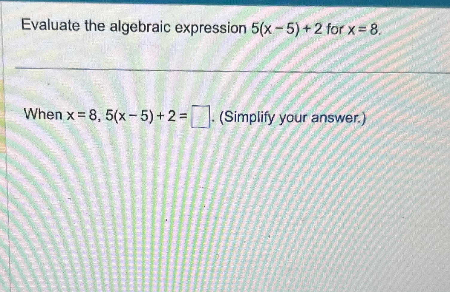 evaluate the expression 9x if x 5