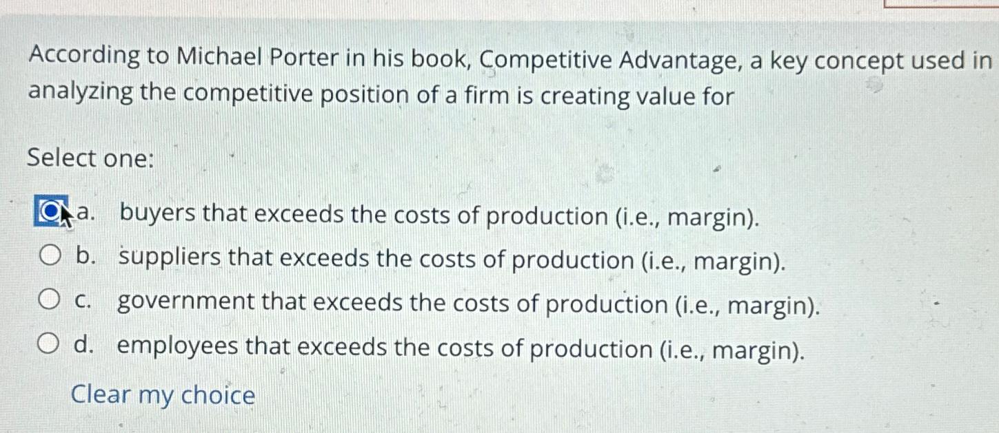 Solved According To Michael Porter In His Book, Competitive | Chegg.com