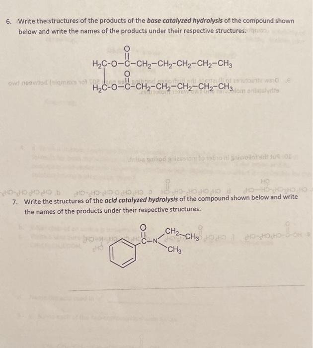 [Solved]: 6. Write the structures of the products of the ba