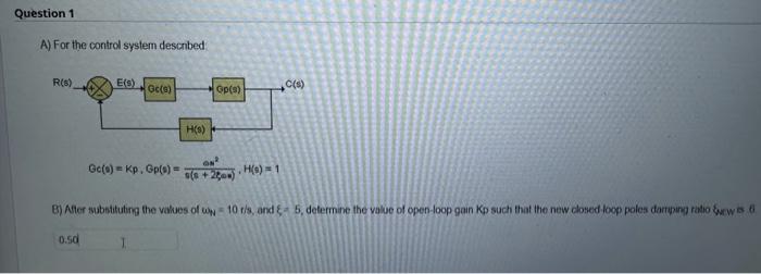 Solved A) For The Control System Described B) Aler | Chegg.com