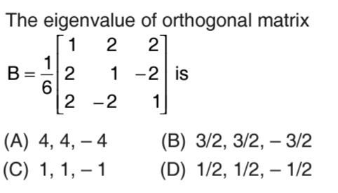 Solved The eigenvalue of orthogonal matrix | Chegg.com