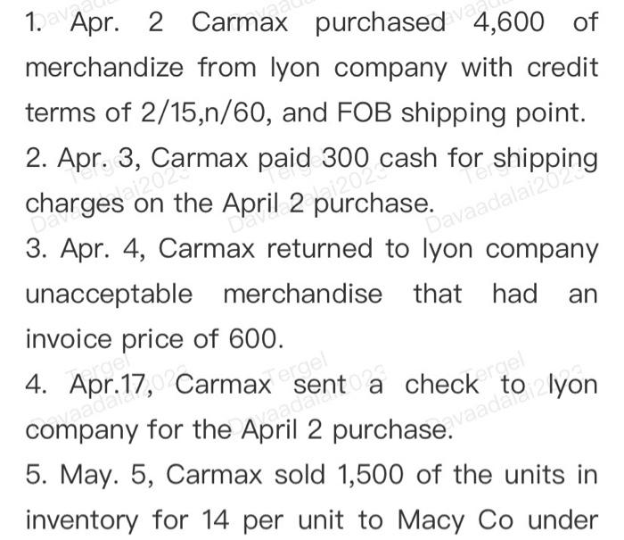 Solved 1. Apr. 2 Carmax purchased 4,600 of merchandize from | Chegg.com