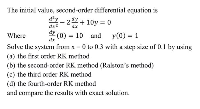 Solved The initial value, second-order differential equation | Chegg.com