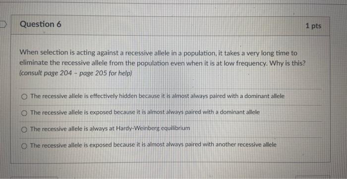 When selection is acting against a recessive allele in a population, it takes a very long time to eliminate the recessive all