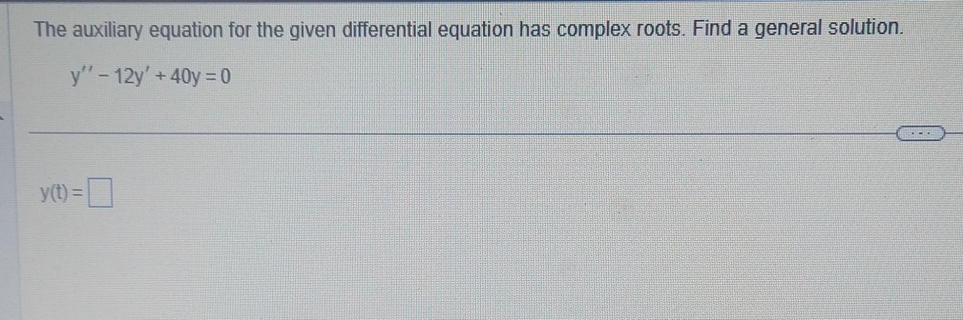 general solution of differential equation with complex roots