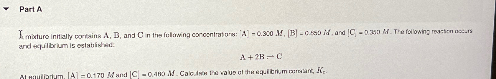 Solved Part AE. ﻿mixture Initially Contains A,B, ﻿and C ﻿in | Chegg.com